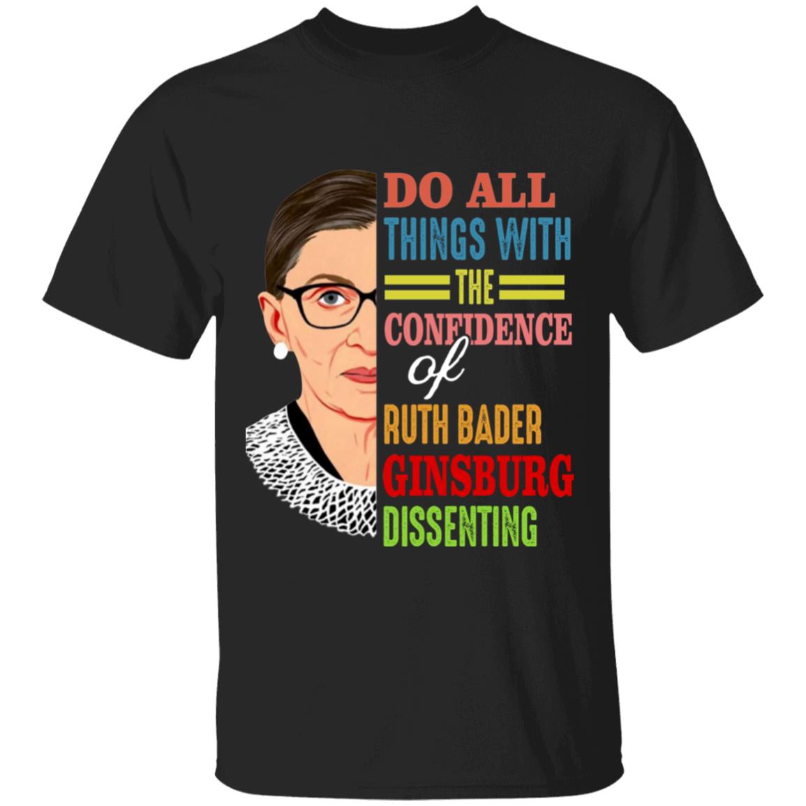 RBG Do All Things, Black, Unisex T-Shirt