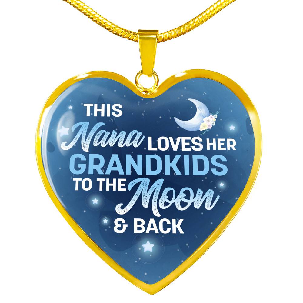 This Nana Loves Her Grandkids to the Moon and Back Heart Pendant Necklace Gifts for Nana - Heart Luxury Necklace (Gold Plated)
