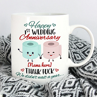 Alternative view of Personalized 1st Wedding Paper Anniversary Thank F-ck We Did Not Wait a Year Ceramic Coffee Mug - Water Bottle