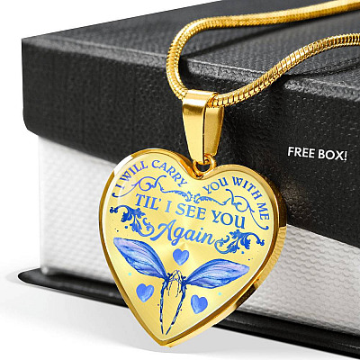 Dragonfly I Will Carry You With Me Til' I See You Again Memorial Loss Of Loved One Heart Pendant Necklace - Heart Luxury Necklace (Gold Plated)