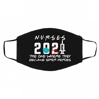 Nurse 2021 The One Where They Became Super Heroes Washable Reusable Custom Printed Cloth Face Mask Cover, Black, Cloth Face Cover – Medium/Large