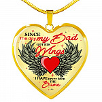 Since The Day My Dad Got Her Wings I Have Never Been the Same Memory Necklaces - Heart Pendant Necklace - Heart Luxury Necklace (Gold Plated)