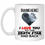 Personalized I Love You to The Death Star and Back Ceramic Coffee Mug - Beer Stein - Water Bottle - Color Changing Mug, White, 11 oz. White Mug