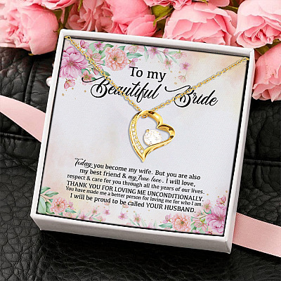 To My Beautiful Bride Thank You for Loving Me Unconditionally Forever Love Pendant Necklace
