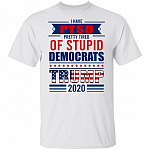I Have PTSD Pretty Tired Of Stupid Democrats Trump 2020 T-Shirt, White, Unisex T-Shirt