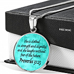 She Is Clothed In Strength And Dignity And She Laughs Without Fear Of The Future Proverbs 31 25 Circle Pendant Necklace - Circle Luxury Necklace (Silver)