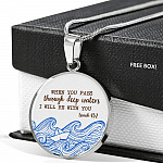 When You Pass Through Deep Waters I Will Be With You Isaiah 43 2 Circle Pendant Necklace - Circle Luxury Necklace (Silver)