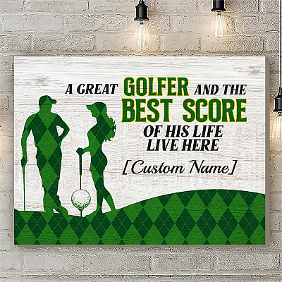 Alternative view of Personalized Golf Couple A Great Golfer And The Best Score Of His Life Live Here Framed Canvas Prints - Poster