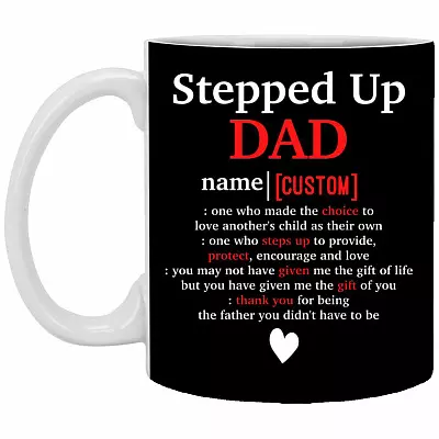 Personalized Stepped Up Dad Mug, Black, 11 oz. White Mug