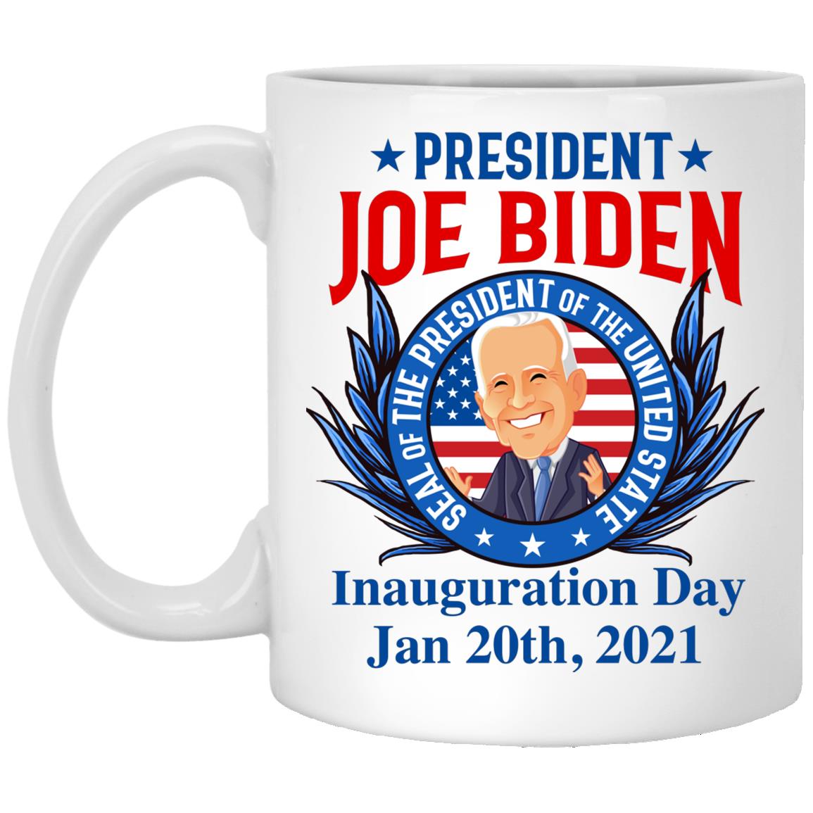 President Joe Biden, White, 11 oz. White Mug President Joe Biden, White, 11 oz. White Mug