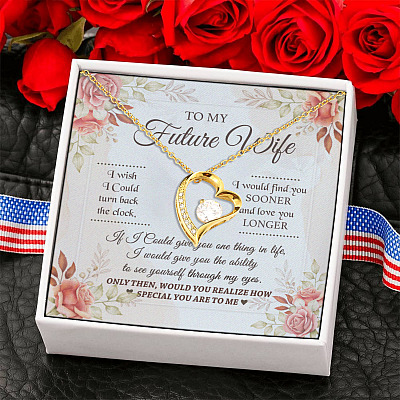 To My Future Wife I Wish I Could Turn Back Time You Are Special to Me Forever Love Pendant Necklace