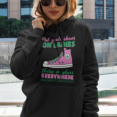 Alternative view of Kamala Harris Put Your Shoes on Ladies There Are Glass Everywhere Aka Sorority 1908 Hoodie - Sweatshirt