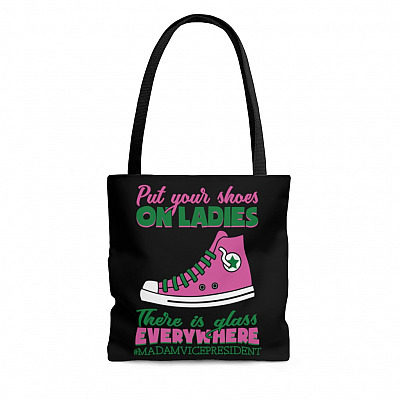 Kamala Harris Put Your Shoes on Ladies There Are Glass Everywhere Aka Sorority 1908 All Over Print Tote Bag – Shoulder Bag