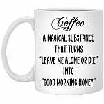 Coffee A Magical Substance Ceramic Coffee Mug - Beer Stein - Water Bottle - Funny Coffee Mug, White, 11 oz. White Mug