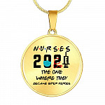 Nurse 2021 The One Where They Became Super Heroes Circle Pendant Necklace - Circle Luxury Necklace (Gold Plated)