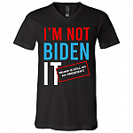 I'm Not Biden It Funny Rigger Election Fraud T-shirt - V-neck - Not My President Biden Sleepy Joe Shirt, Black, V-Neck T-Shirt I'm Not Biden It Funny Rigger Election Fraud T-shirt - V-neck - Not My President Biden Sleepy Joe Shirt, Black, V-Neck T-Shirt