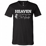 Heaven Don't Miss It For The World T-Shirt - V-Neck Shirt, Black, V-Neck T-Shirt Heaven Don't Miss It For The World T-Shirt - V-Neck Shirt, Black, V-Neck T-Shirt