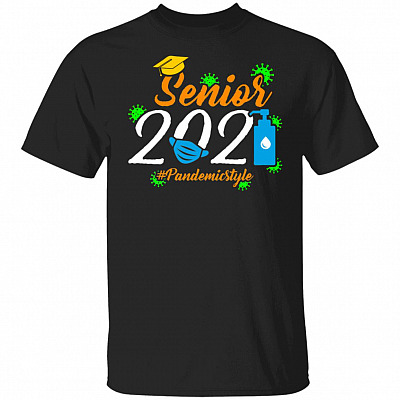 Senior 2021 Pandemic Style T-Shirt, Black, Unisex T-Shirt