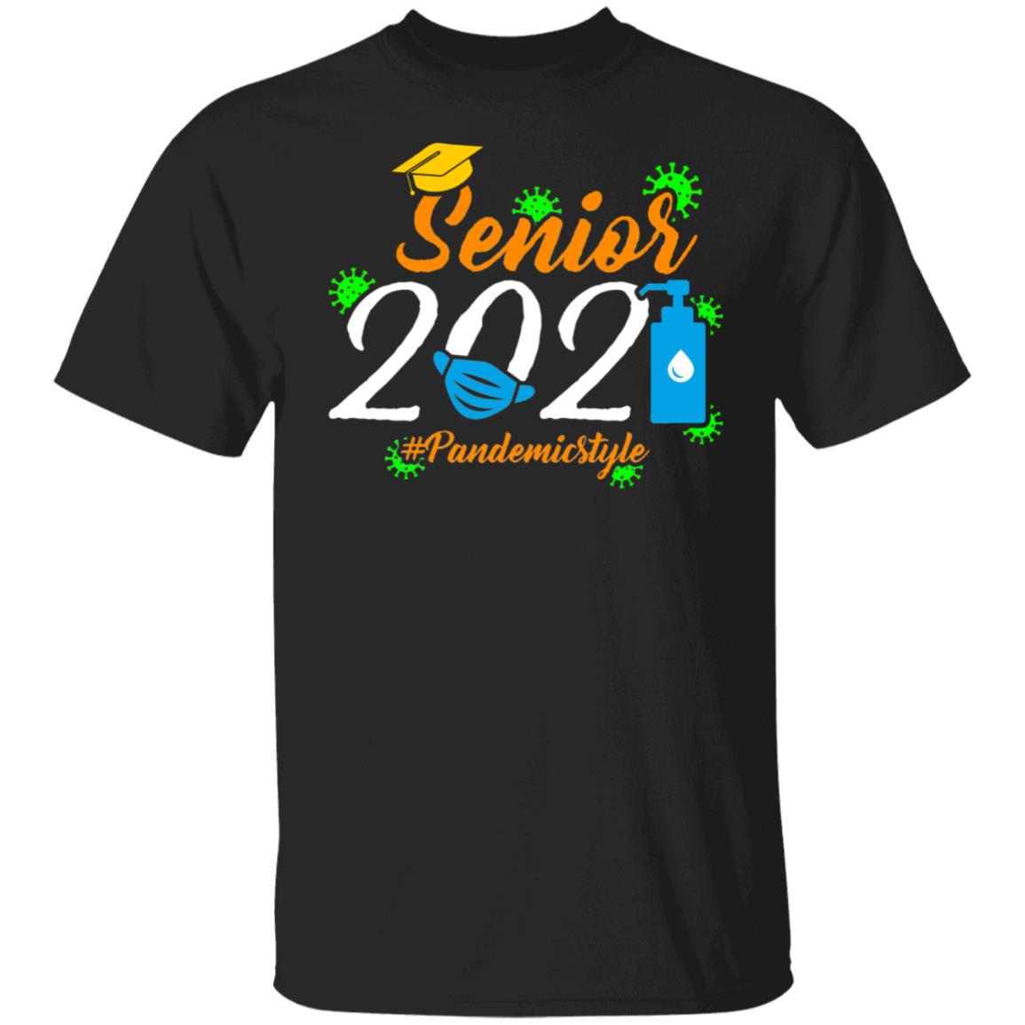 Senior 2021 Pandemic Style T-Shirt, Black, Unisex T-Shirt