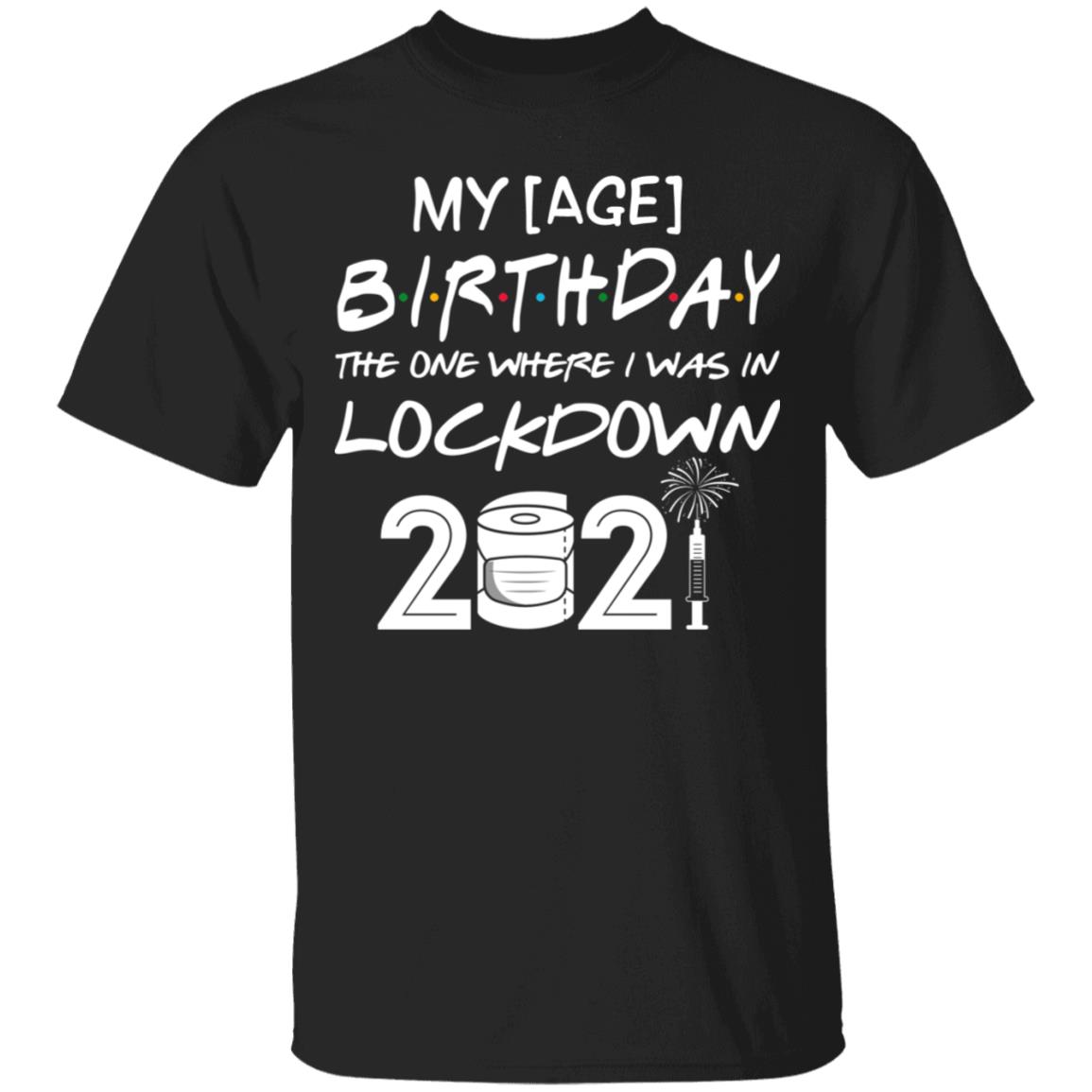 Personalized Age My Birthday, Black, Unisex T-Shirt