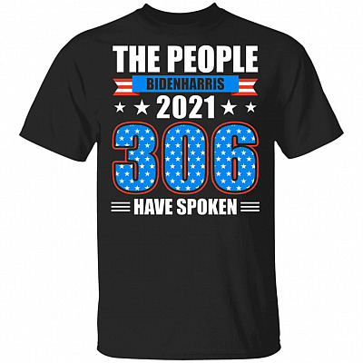 Biden Harris 2021 the People Have Spoken Electoral Votes Victory Political T-Shirt - V Neck, Black, Unisex T-Shirt
