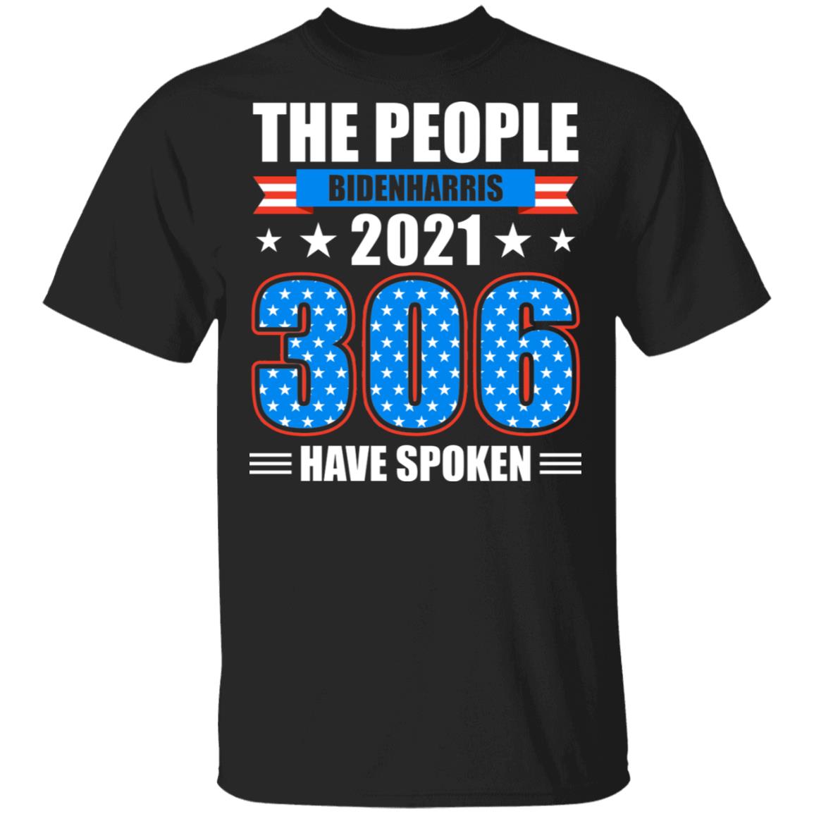 Biden Harris 2021 the People Have Spoken Electoral Votes Victory Political T-Shirt - V Neck, Black, Unisex T-Shirt