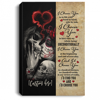 Personalized Skull Couple I Choose You To Do Life With Hand In Hand Side By Side Canvas Prints - Unframed Poster, White, 0.75'' Framed Canvas
