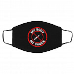 My Body My Choice No Forced Face Mask, Black, Cloth Face Cover – Medium/Large My Body My Choice No Forced Face Mask, Black, Cloth Face Cover – Medium/Large