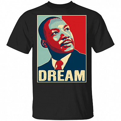 Martin Luther King Jr I Have A Dream Hope Style Portrait T-shirt - Black History Civil Rights Leader Shirt, Black, Unisex T-Shirt
