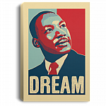Martin Luther King Jr I Have A Dream Hope Style Portrait Framed Canvas Prints - Inspirational Quotes Unframed Poster, White, 0.75'' Framed Canvas