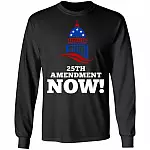 25th Amendment Now Remove Trump from Office Hoodie - Sweatshirt - Long Sleeve Shirt, Black, Long Sleeve