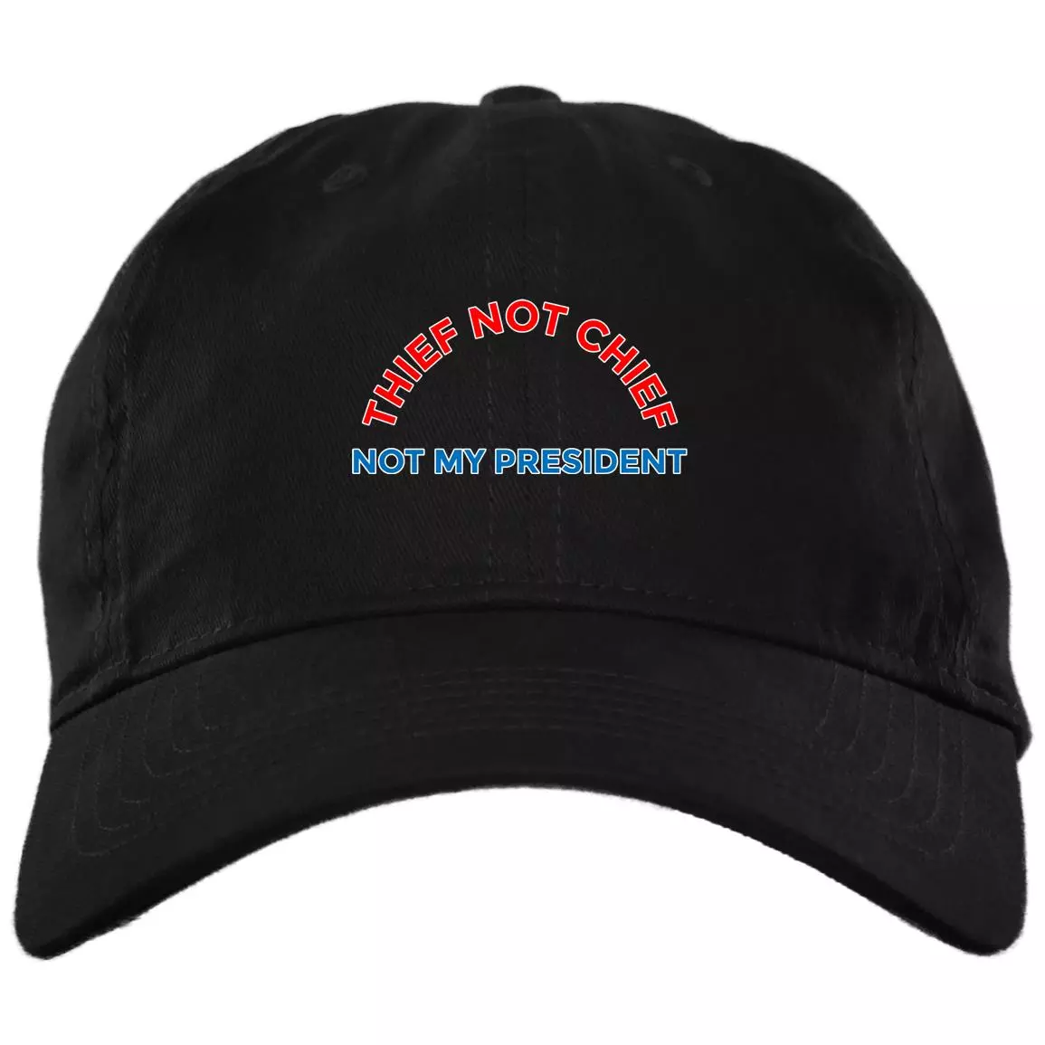 Thief Not Chief Joe Biden Is Not My President Election Twill Cap - Anti Biden Sleepy Joe High-Profile Snapback Hat, Black, Brushed Twill Dad Cap