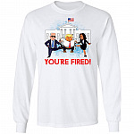 Trump You're Fired Joe Biden Kamala Harris Funny Political Hoodie - Sweatshirt - Long Sleeve Shirt, White, Long Sleeve