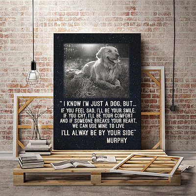 Alternative view of Personalized Custom Photo Dog I'm Not Just A Dog I'll Always Be By Your Side Framed Canvas - Unframed Poster