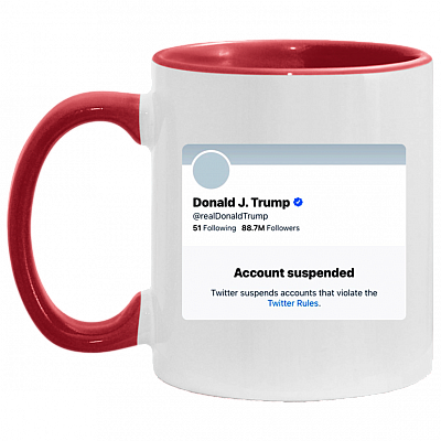Trump Funny Account Suspended Funny Impeach Trump Accent Mug, White/Red, 11 oz. Accent Mug