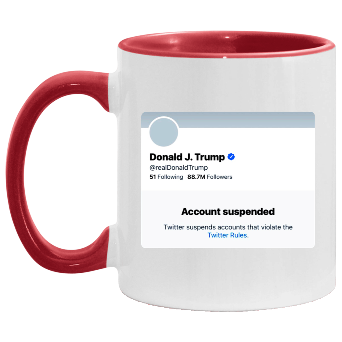 Trump Funny Account Suspended Funny Impeach Trump Accent Mug, White/Red, 11 oz. Accent Mug