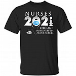 Nurses 2021 The One Where They Became Heroes T-Shirt, Black, Unisex T-Shirt