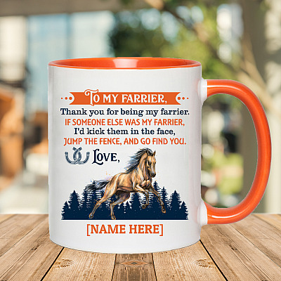 Alternative view of Personalized To My Farrier Thank You For Being My Farrier Accent Mug - Ceramic Coffee Mug - Farrier Gifts