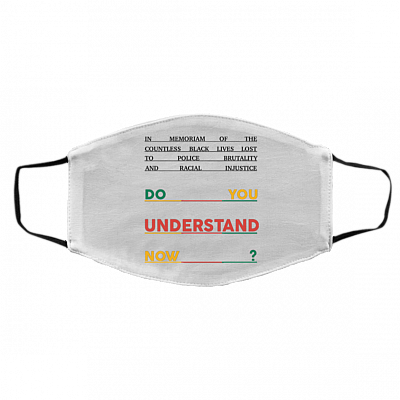 In Memoriam of the Countless Black Lives Lost to Police Brutality Washable Reusable Custom - Printed Cloth Face Mask Cover, White, Cloth Face Cover – Medium/Large