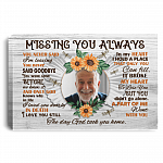 Personalized Photo Missing You Always You Never Said I'm Leaving You Framed Canvas Prints - Unframed Poster, White, 0.75'' Framed Canvas