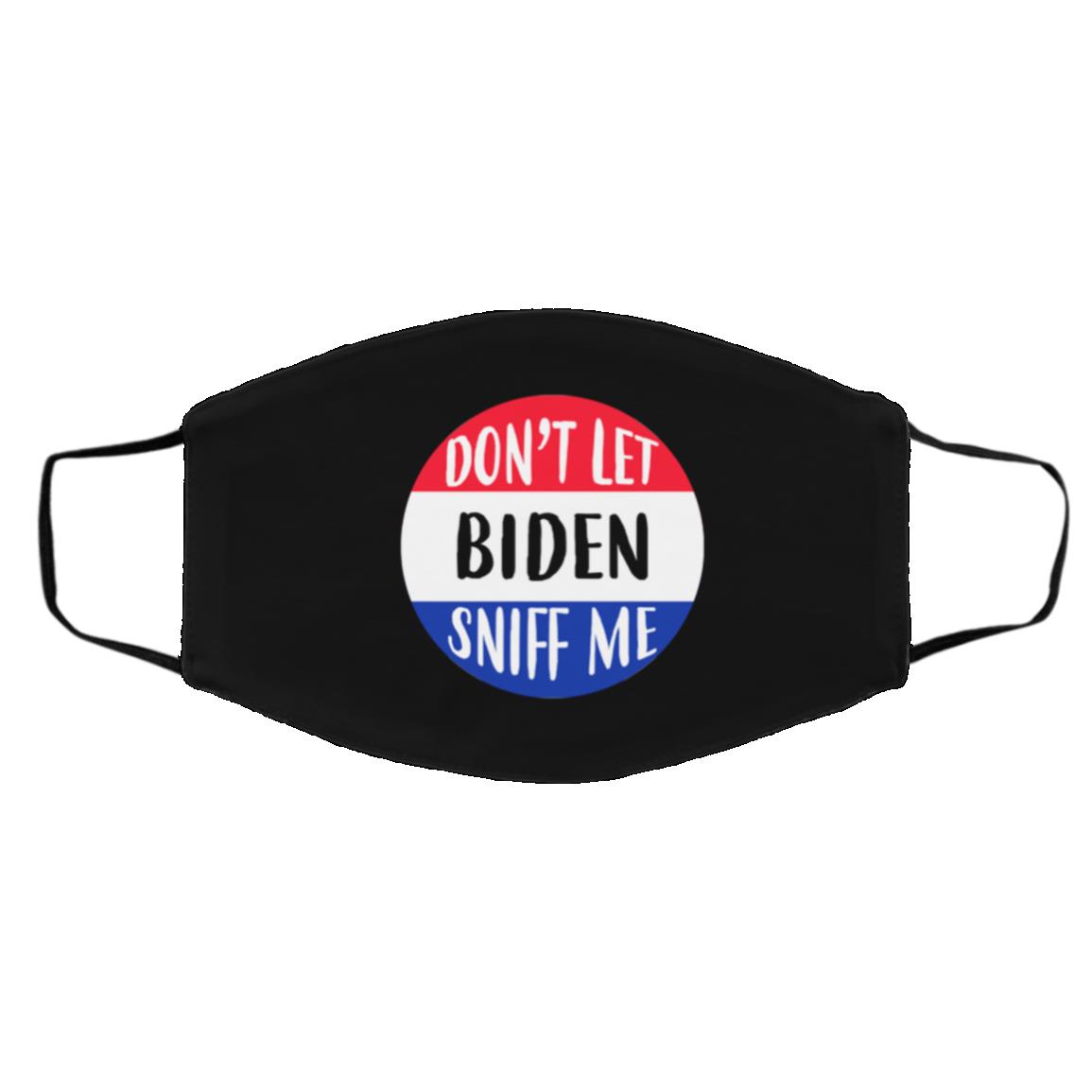 Don't Let Biden Sniff, Black, Cloth Face Cover – Medium/Large