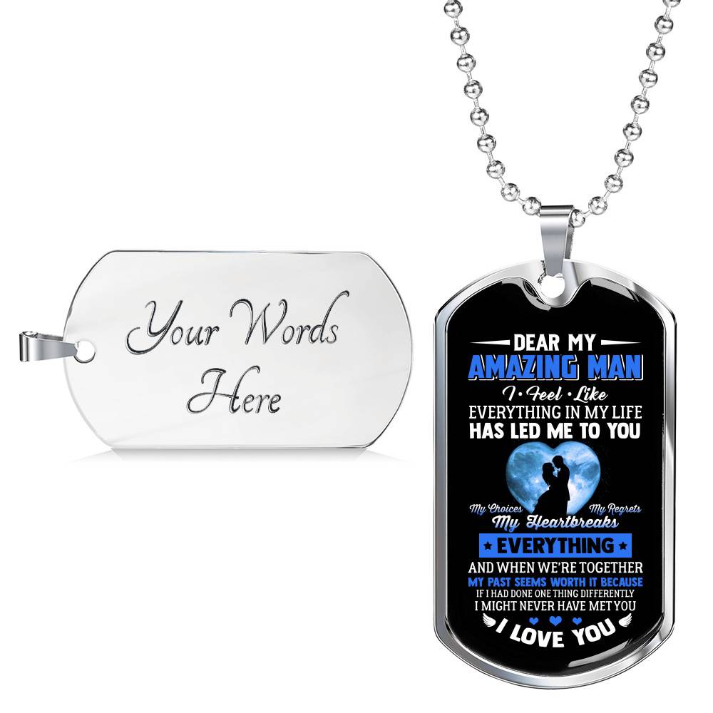 Dear My Amazing Man To My Husband My Boyfriend My Fiance From Wife Girlfriend Dog Tag Pendant Necklace - Dog Tag (Silver)