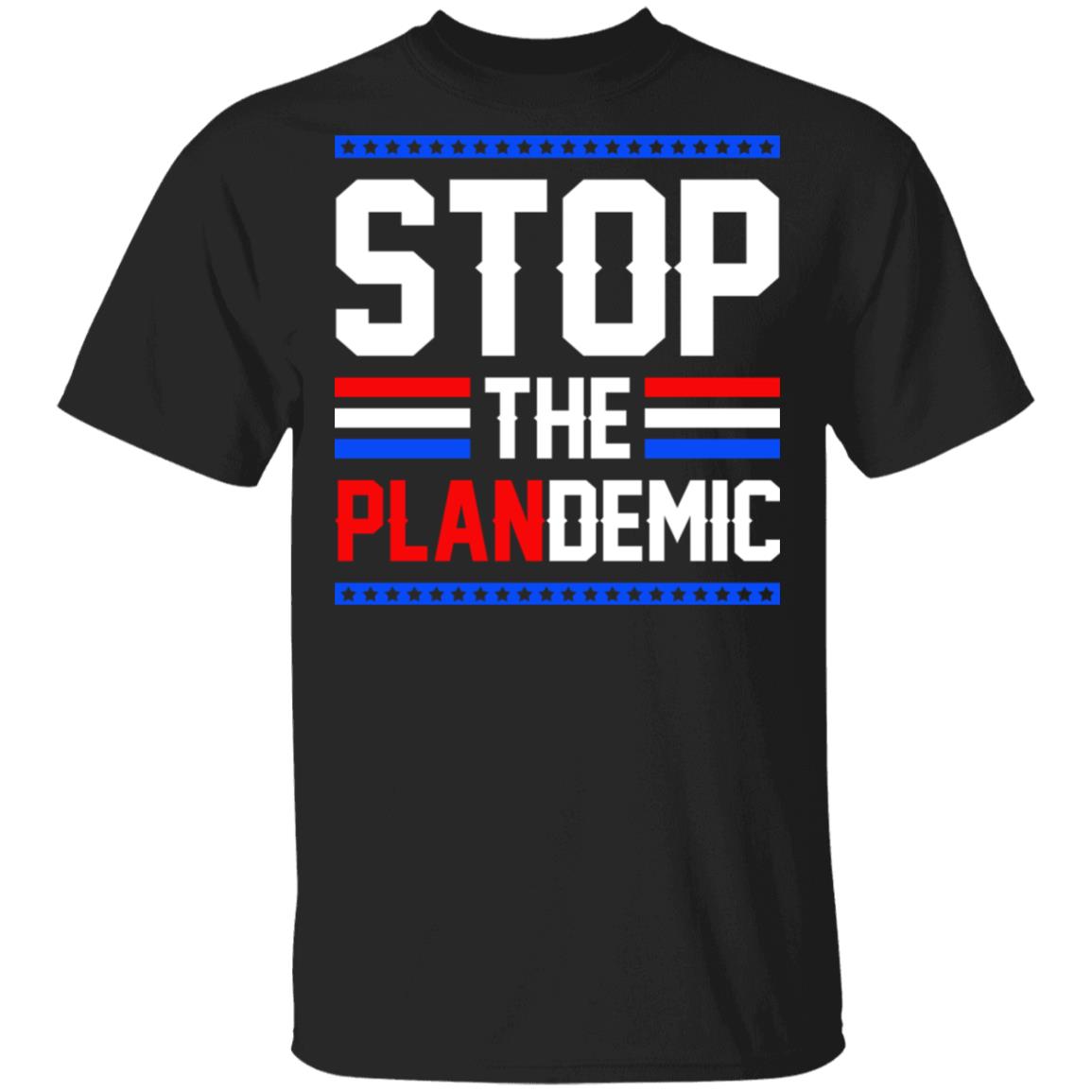 Stop The Plandemic, Black, Unisex T-Shirt