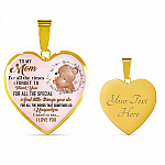 To My Wonderful Mom I Need To Say To I Love You Heart Pendant Necklace - Heart Luxury Necklace (Gold Plated)