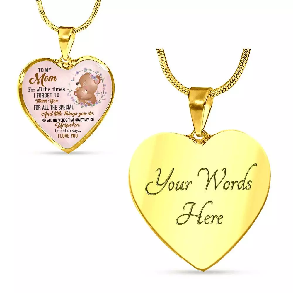 To My Wonderful Mom I Need To Say To I Love You Heart Pendant Necklace - Heart Luxury Necklace (Gold Plated)