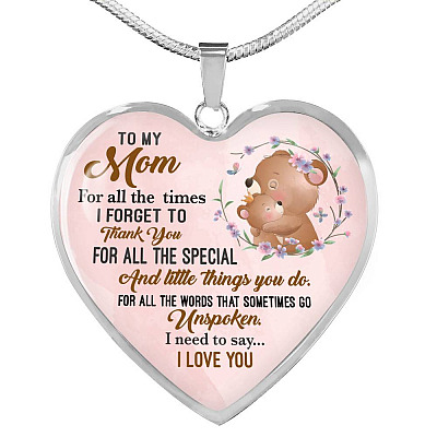 To My Wonderful Mom I Need To Say To I Love You Heart Pendant Necklace - Heart Luxury Necklace (Silver)