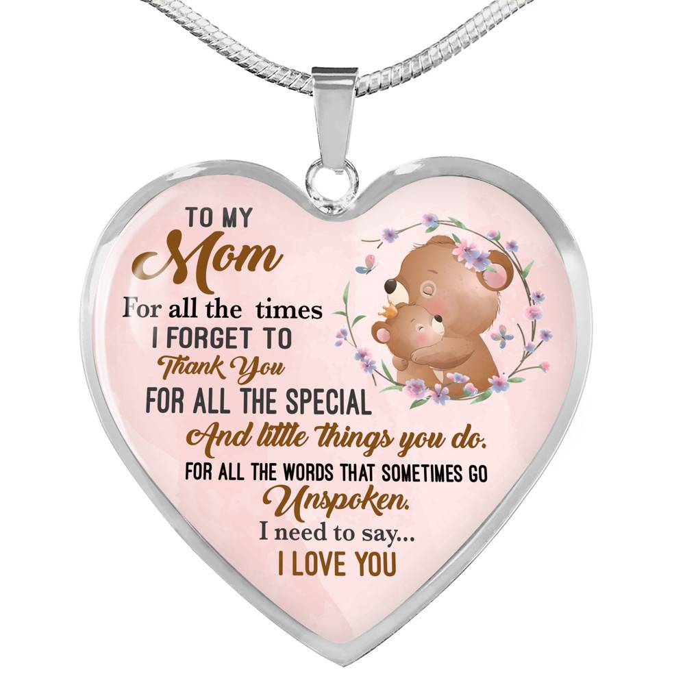 To My Wonderful Mom I Need To Say To I Love You Heart Pendant Necklace - Heart Luxury Necklace (Silver)