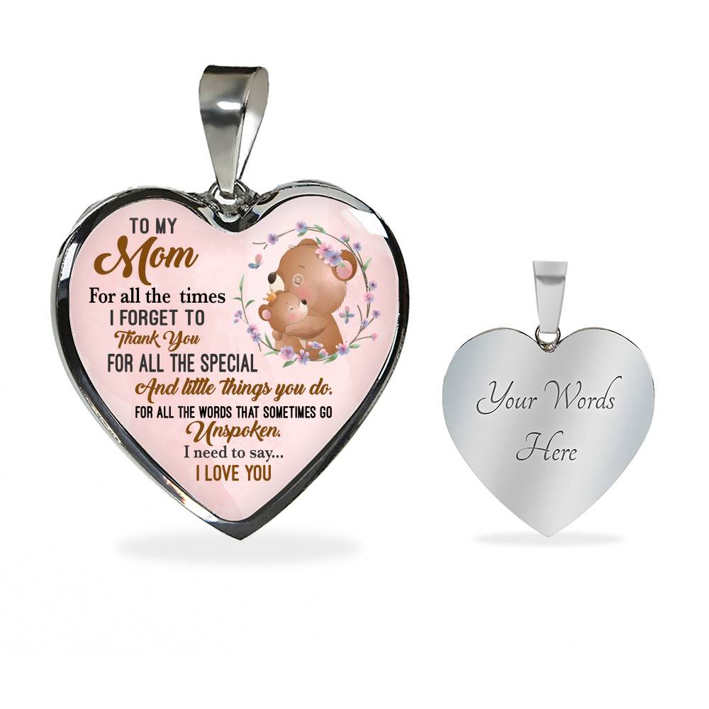 To My Wonderful Mom I Need To Say To I Love You Heart Pendant Necklace - Heart Luxury Necklace (Silver)