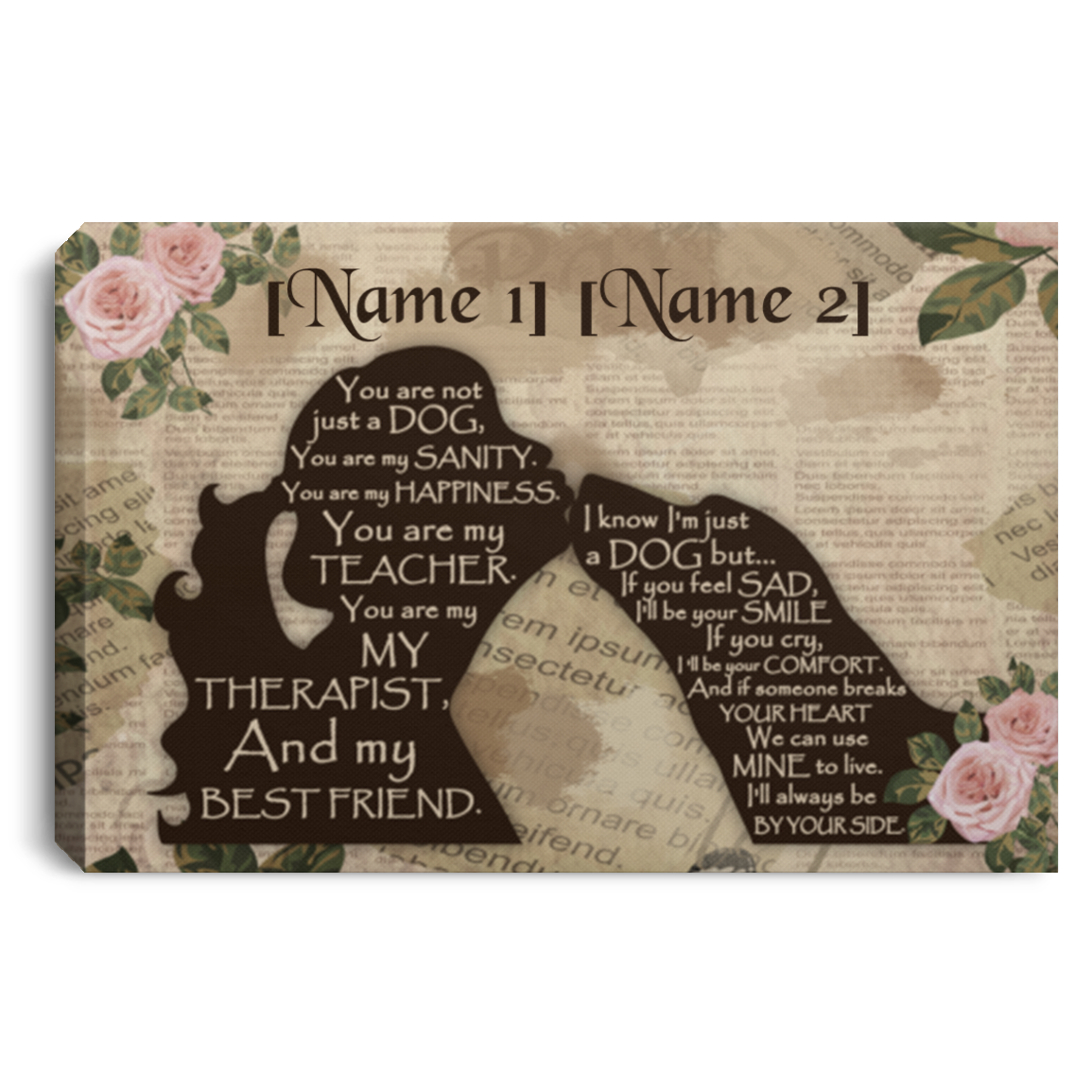 Personalized You Are Not Just A Dog You Are My Sanity You Are My Happiness Framed Canvas Prints - Unframed Poster, White, 0.75'' Framed Canvas