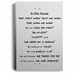 Friends In This House They Don't Know That We Know Gallery Wrapped Framed Canvas Prints - Unframed Poster, White, 0.75'' Framed Canvas
